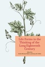 Cover: Life Forms in the Thinking of the Long Eighteenth Century - University of Toronto Press