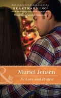 Cover: To Love And Protect - Mills & Boon