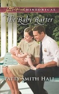 Cover: The Baby Barter - Mills & Boon