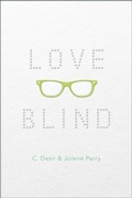 Cover: Love Blind - Simon Pulse;Simon & Schuster Books for Young Readers