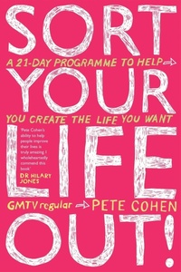 Enlarge image Cover: Sort Your Life Out - Rodale International Ltd
