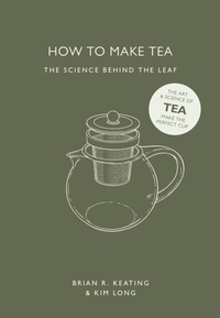 Abbildung von: How to Make Tea - Ivy Press