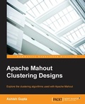 Cover: Rapid - Apache Mahout Clustering designs - Packt Publishing Limited