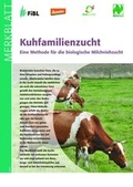 Cover: Kuhfamilienzucht - Forschungsinstitut f&uuml;r biologischen Landbau FIBL