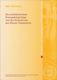 Abbildung von: Die antihäretischen Evangelienprologe und die Entstehung des Neuen Testaments - Franz Steiner Verlag