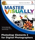 Bild: Master Visually Photoshop Elements 3 for Digital Photographers - Hungry Minds Inc,U.S.