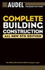 Cover: Audel Complete Building Construction, All New - Audel