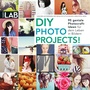 Cover: DIY Photo Projects! - frechverlag GmbH