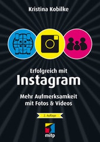 Abbildung von: Erfolgreich mit Instagram - MITP