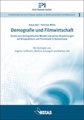 Cover: Demografie und Filmwirtschaft - VISTAS Verlag