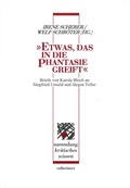 Cover: "Etwas, das in die Phantasie greift" - Talheimer