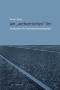 Cover: Am "authentischen" Ort - Metropol-Verlag