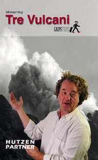 Enlarge image Cover: Tre Vulcani - Hützen & Partner Verlag