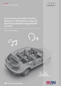 Bild vergrößern Bild: Sprachverständlichkeitsbasierte Modellierung der Kommunikationsqualität im Kfz - Cuvillier Verlag
