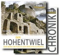 Cover: HOHENTWIEL CHRONIK & BUCH - 1100 Jahre Befestigung Aktuellste Gesamtausgabe - MarkOrPlan
