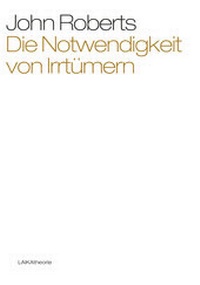 Enlarge image Cover: Die Notwendigkeit von Irrtümern - LAIKA
