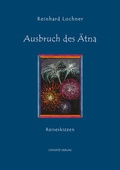 Cover: Ausbruch des &Auml;tna - Lychatz Verlag