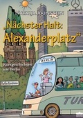 Cover: "N&auml;chster Halt: Alexanderplatz" - Anthea Verlag