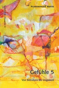 Cover: Gef&uuml;hle 5 - Flensburger Hefte