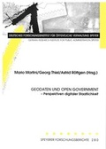 Cover: Geodaten und Open Government - Deutsches Forschungsinstitut f&uuml;r &ouml;ffentliche Verwaltung Speyer