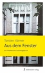 Cover: Aus dem Fenster - Regenbrecht Verlag