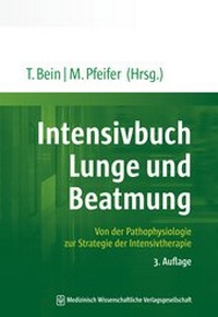 Abbildung von: Intensivbuch Lunge und Beatmung - MWV Medizinisch Wissenschaftliche Verlagsgesellschaft