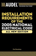 Cover: Audel Installation Requirements of the 2005 National Electrical Code - Audel