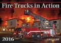Cover: Fire Trucks in Action 2016 - Motorbooks