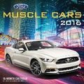 Cover: Ford Muscle Cars 2016 - Motorbooks