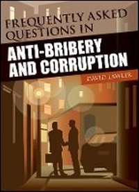 Bild vergrößern Bild: Frequently Asked Questions in Anti-Bribery and Corruption - Wiley