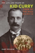 Cover: The Life and Death of Kid Curry - Simon + Schuster LLC