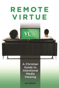 Enlarge image Cover: Remote Virtue - Praeger Publishers Inc