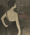 Cover: The Thrill of the Chase - The Wagstaff Collection of Photographs at the J. Paul Getty Museum - Getty Publications