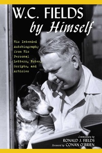 Enlarge image Cover: W.C. Fields by Himself - Taylor Trade Publishing