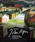 Cover: The Art of John Piper - Unicorn Press Ltd