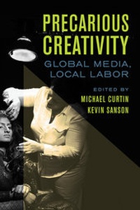 Enlarge image Cover: Precarious Creativity - University of California Press
