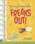 Cover: Eensy Weensy Spider Freaks Out! Big-Time! - Turtleback Books