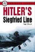 Cover: Hitler's Siegfried Line - Sutton Publishing Ltd