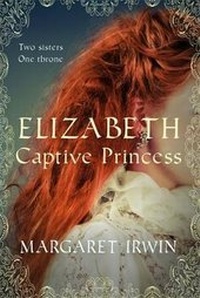 Enlarge image Cover: Elizabeth, Captive Princess - Allison & Busby