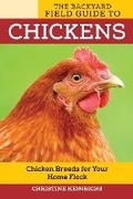 Cover: The Backyard Field Guide to Chickens - Voyageur Press