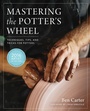 Cover: Mastering the Potter's Wheel - Voyageur Press