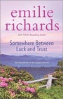 Cover: Somewhere Between Luck and Trust - Mira Books