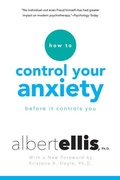 Cover: How to Control Your Anxiety Before it Controls You - Citadel Press Inc.,U.S.