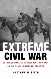 Enlarge image Cover: Extreme Civil War - Louisiana State University Press