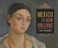 Cover: Mexico in New Orleans - Louisiana State University Press