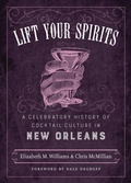 Cover: Lift Your Spirits - Louisiana State University Press