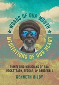 Cover: Words of Our Mouth, Meditations of Our Heart - Wesleyan University Press
