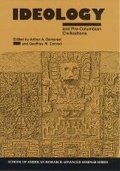 Cover: Ideology and Pre-Columbian Civilizations - School of American Research Press,U.S.