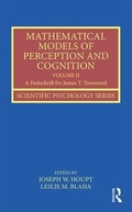 Cover: Mathematical Models of Perception and Cognition Volume II - Routledge