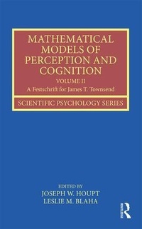 Enlarge image Cover: Mathematical Models of Perception and Cognition Volume II - Routledge